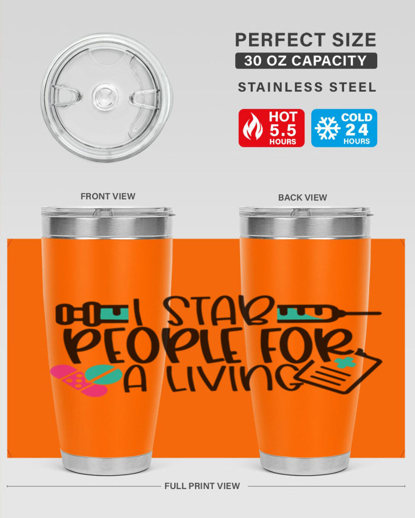 I Stab People For A Living Style Style 165#- nurse- tumbler