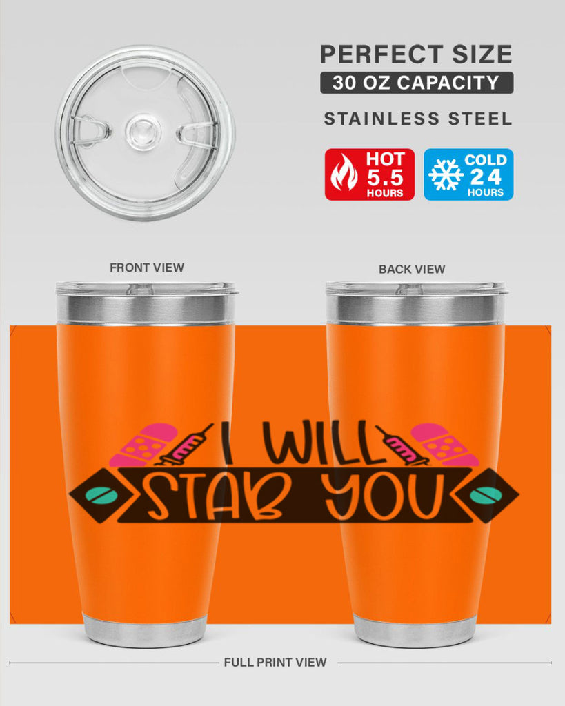 I Will Stab You Style Style 162#- nurse- tumbler