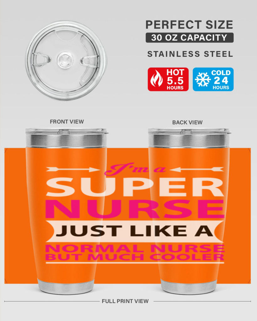 I am super nurse just Style 326#- nurse- tumbler