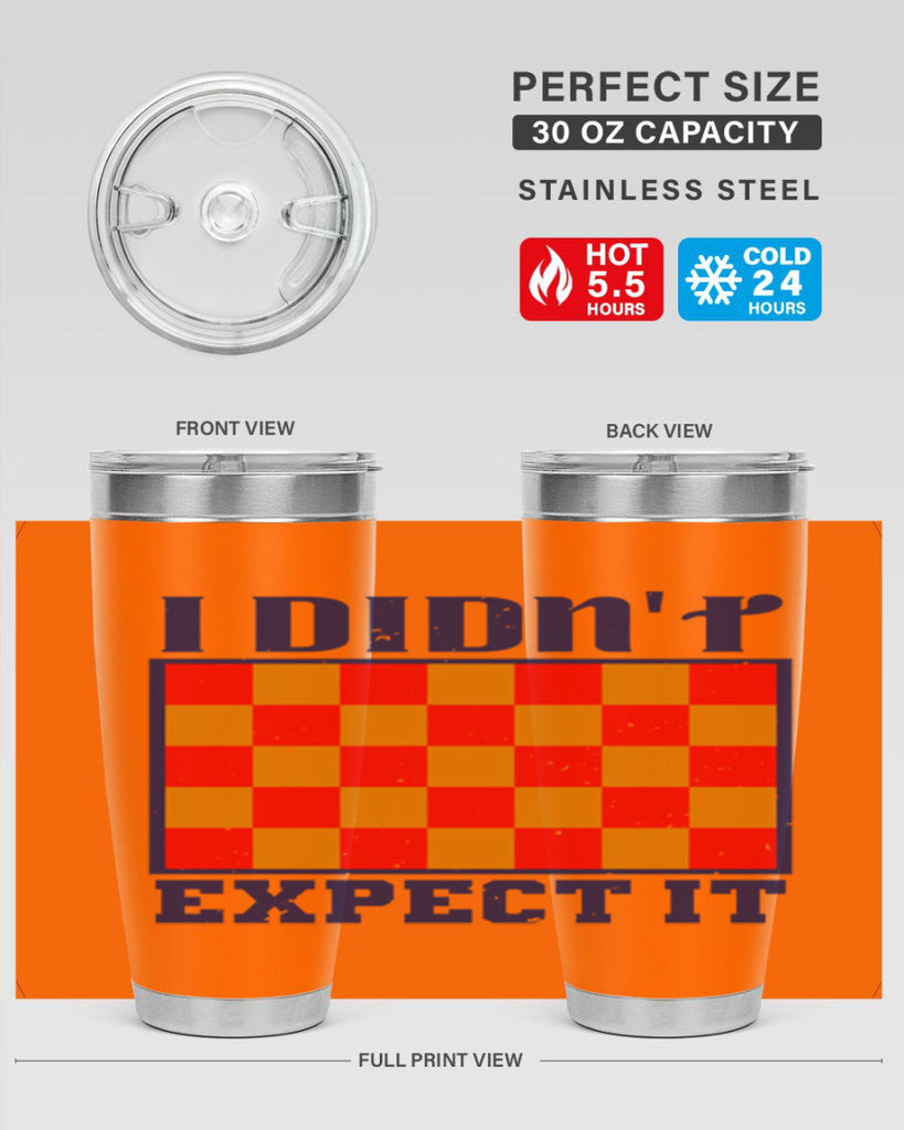 I didnt expect it 48#- chess- Tumbler