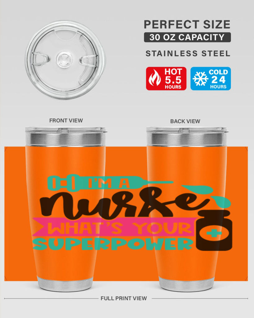 Im A Nurse Whats Your Superpower Style Style 156#- nurse- tumbler