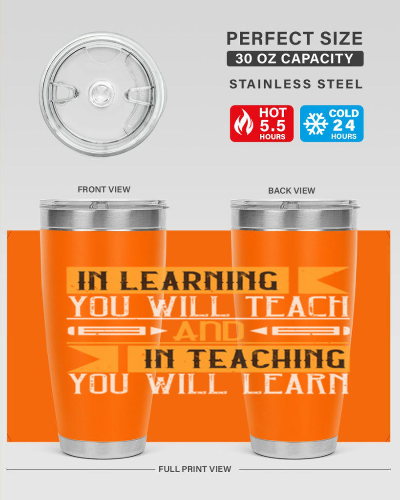 In learning you will teach and in teaching you will learn Style 98#- teacher- tumbler