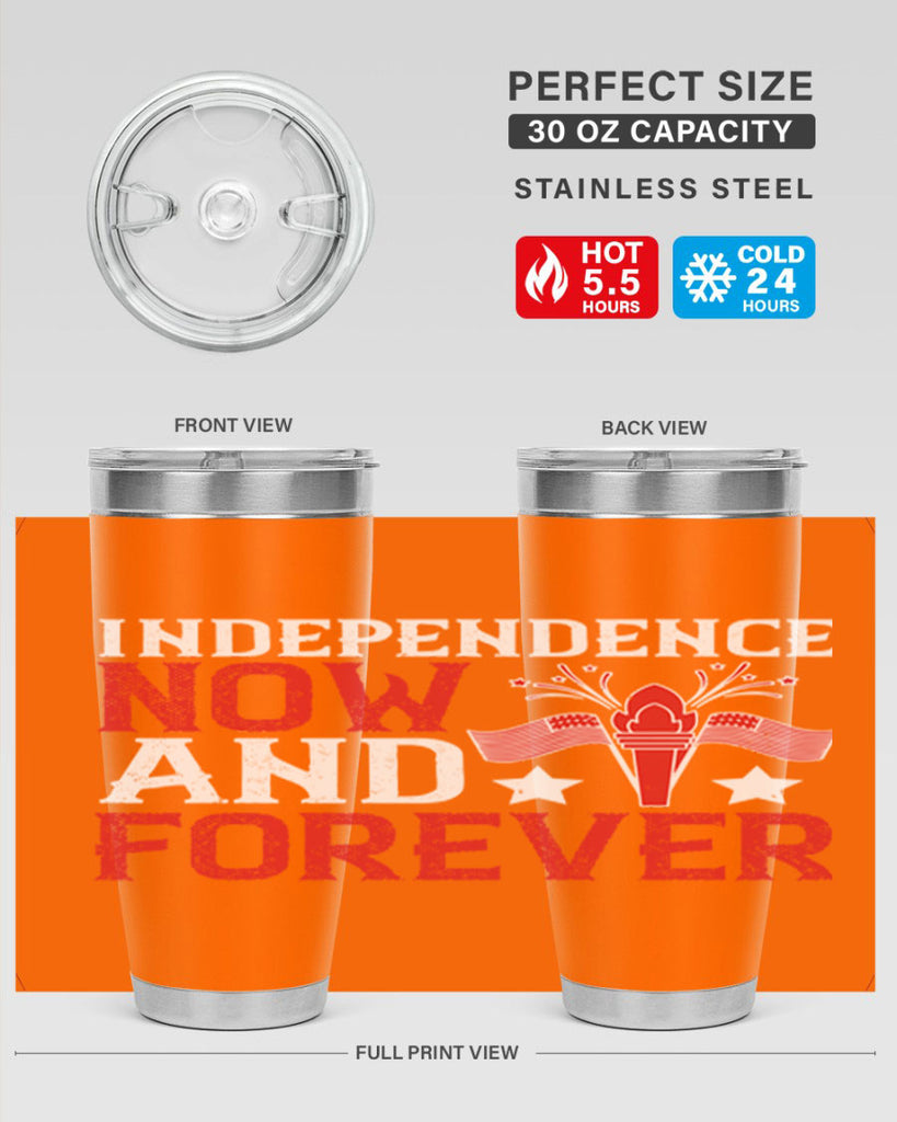 Independence now and forever Style 122#- Fourt Of July- Tumbler