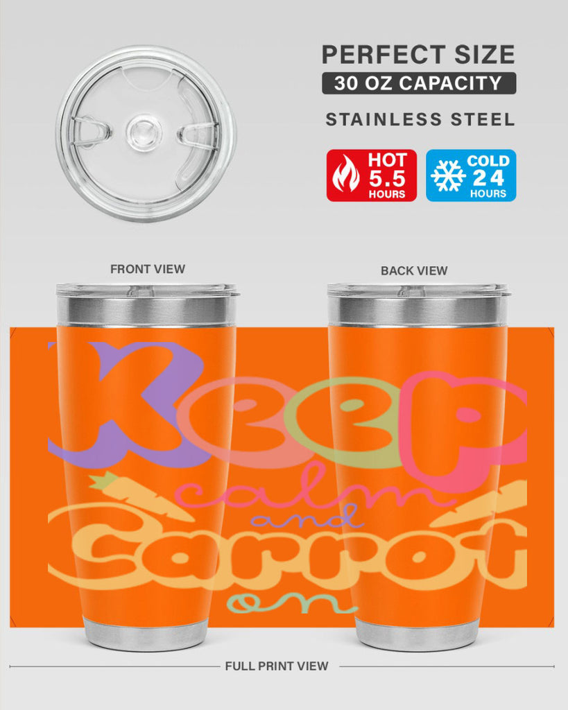 Keep calm and carrot on289#- spring- Tumbler