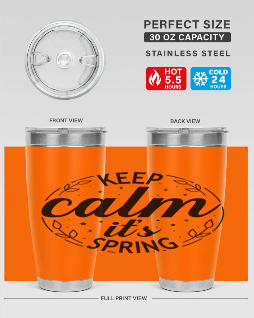 Keep calm its spring  294#- spring- Tumbler