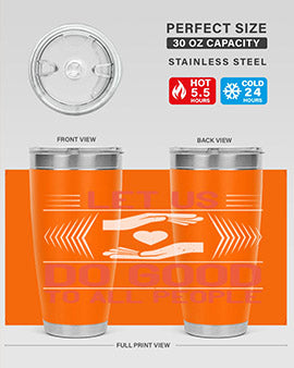 Let us do good to all people Style 42#- volunteer- Tumbler