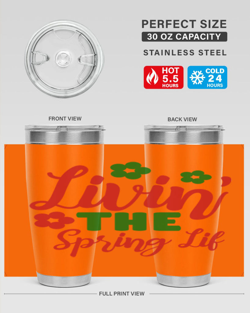 Livin the Spring Lif 317#- spring- Tumbler