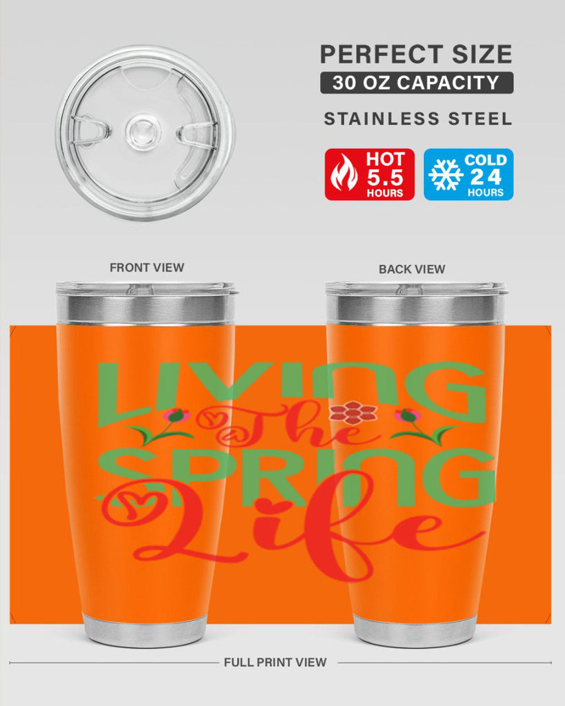 Living The Spring Life 322#- spring- Tumbler