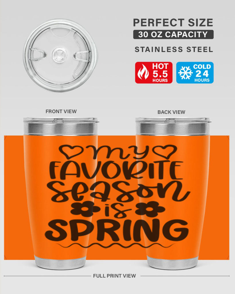 My favorite season is spring 349#- spring- Tumbler