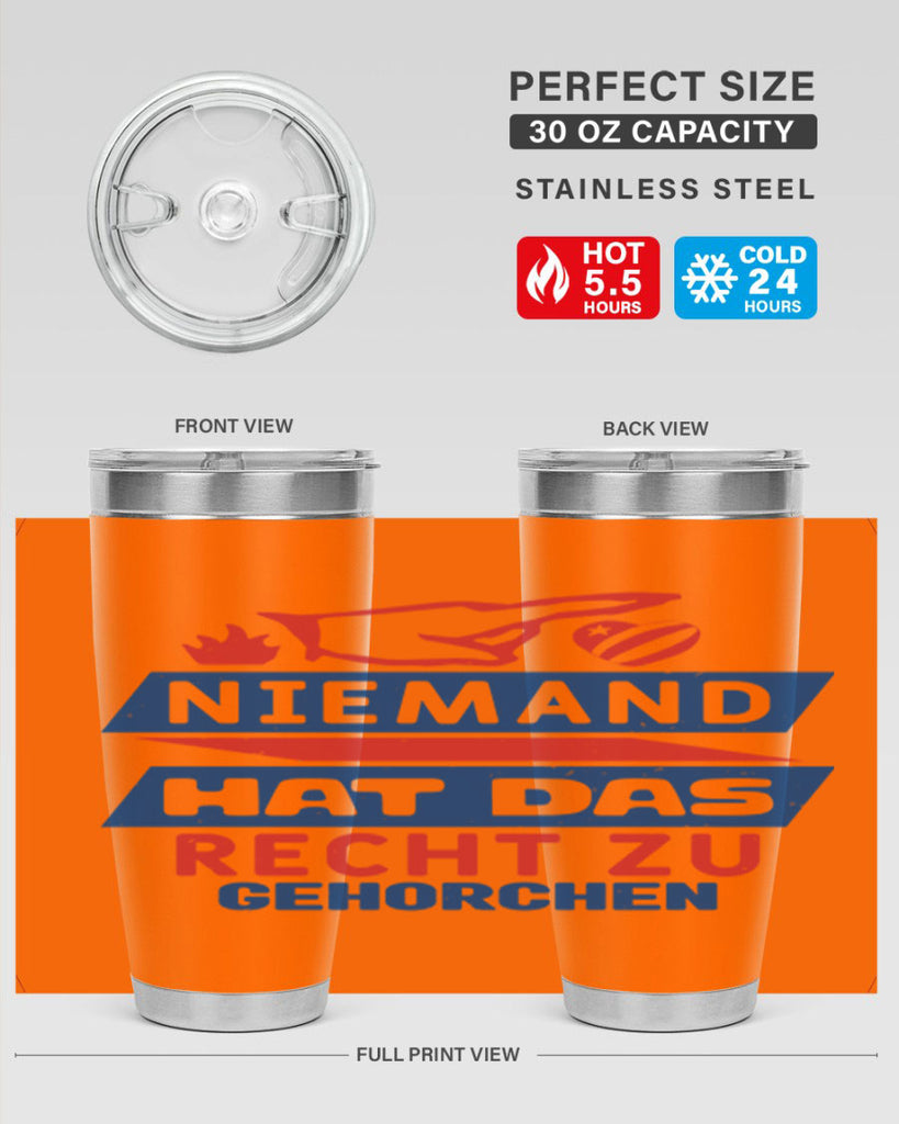 Nobody has the right to obey Style 37#- Fourt Of July- Tumbler