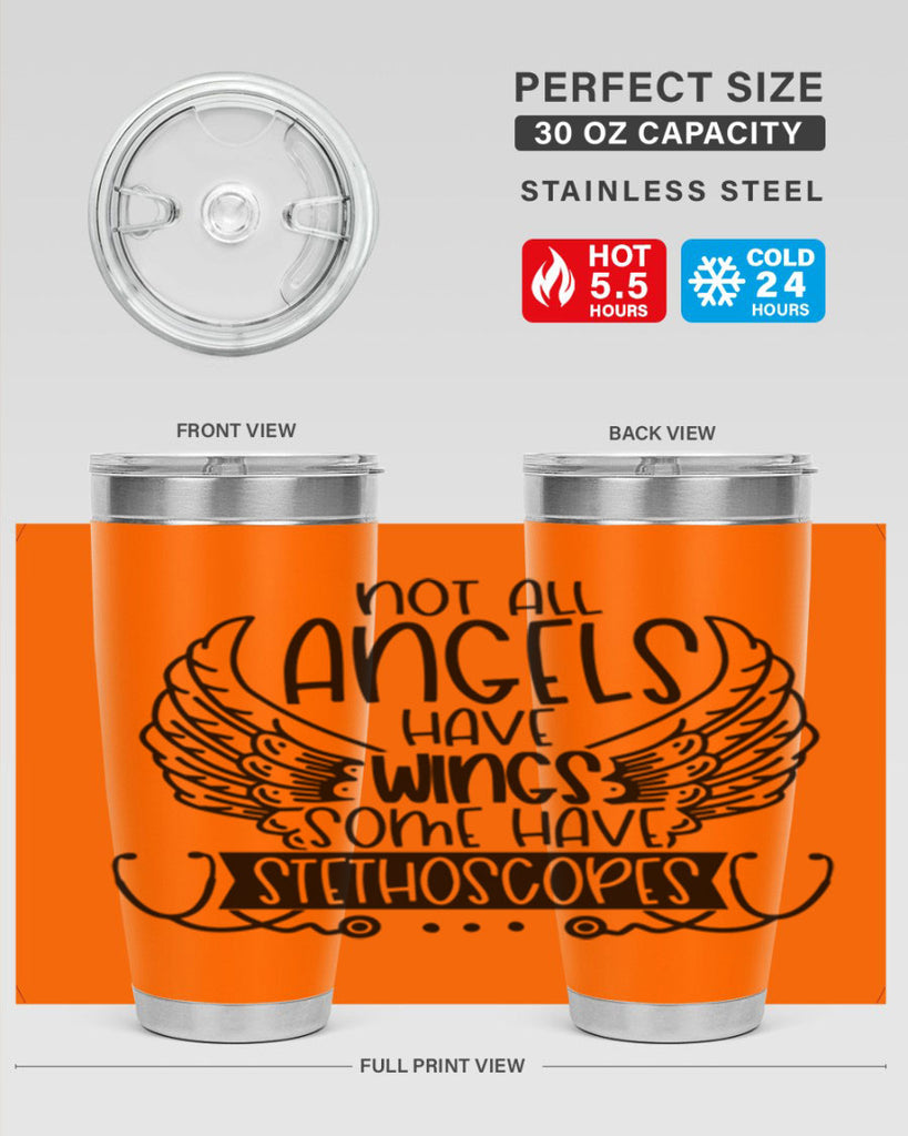 Not All Angels Have Wings Some Have Stethoscopes Style Style 126#- nurse- tumbler