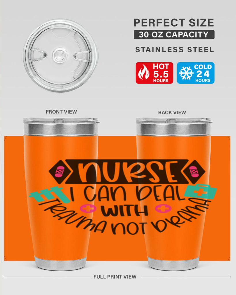 Nurse I Can Deal With Trauma Not Drama Style Style 115#- nurse- tumbler