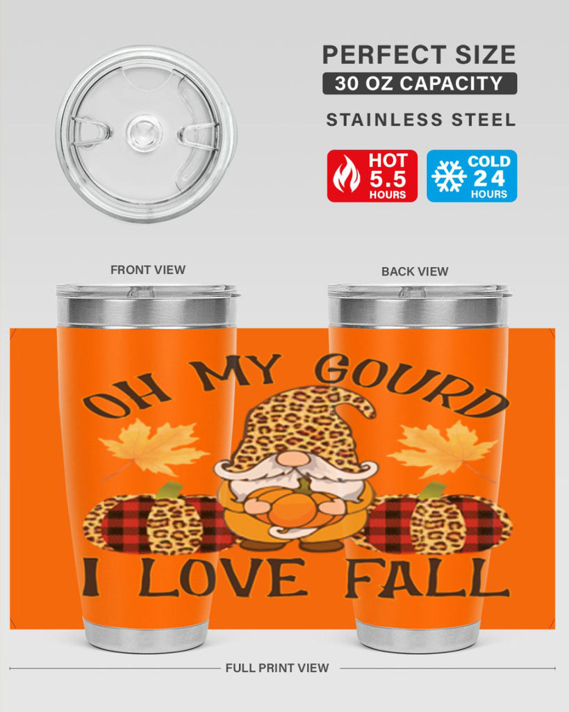 Oh My Gourd I Love Fall 456#- fall- Tumbler