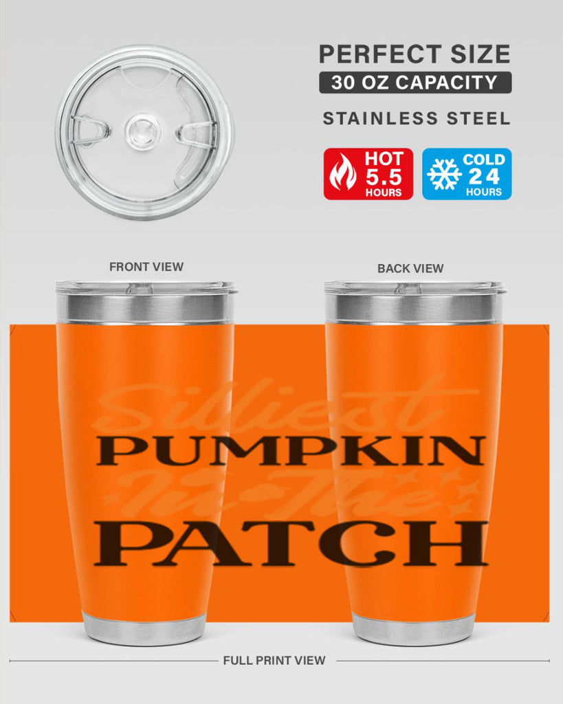 Silliest Pumpkin In The Patch 574#- fall- Tumbler
