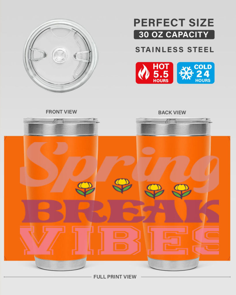 Spring Break Vibes  486#- spring- Tumbler