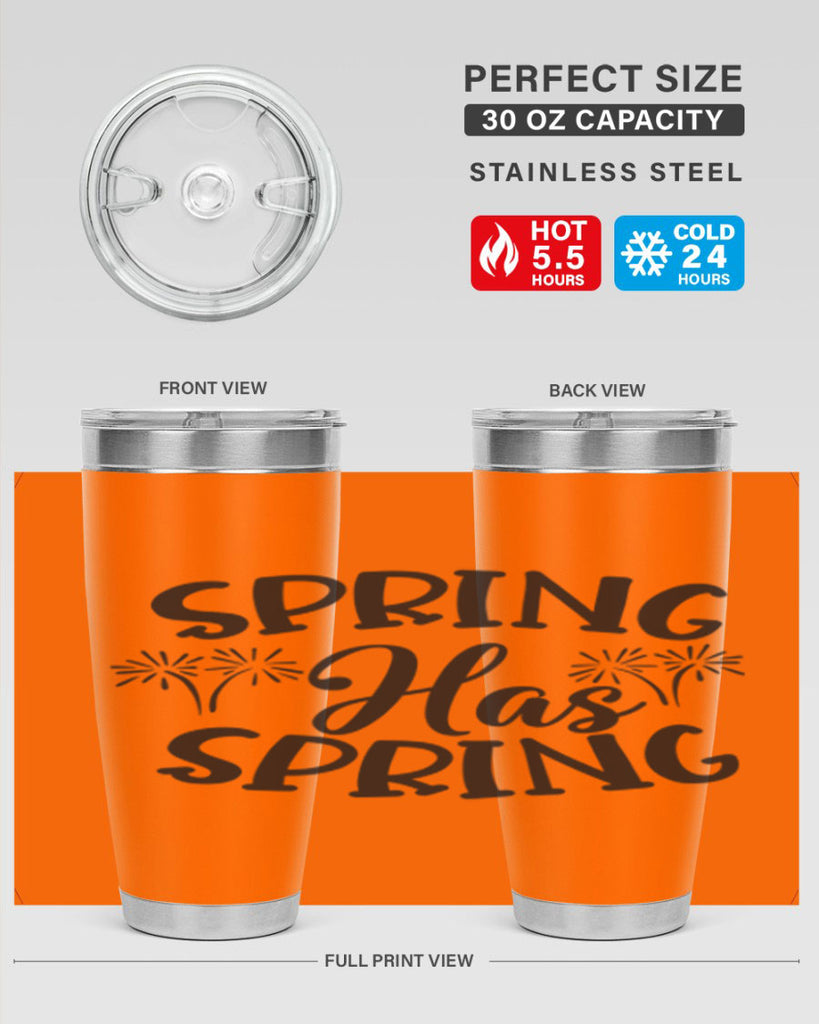 Spring has spring431#- spring- Tumbler