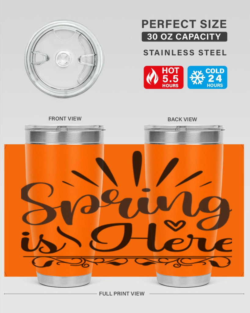 Spring is Here  501#- spring- Tumbler