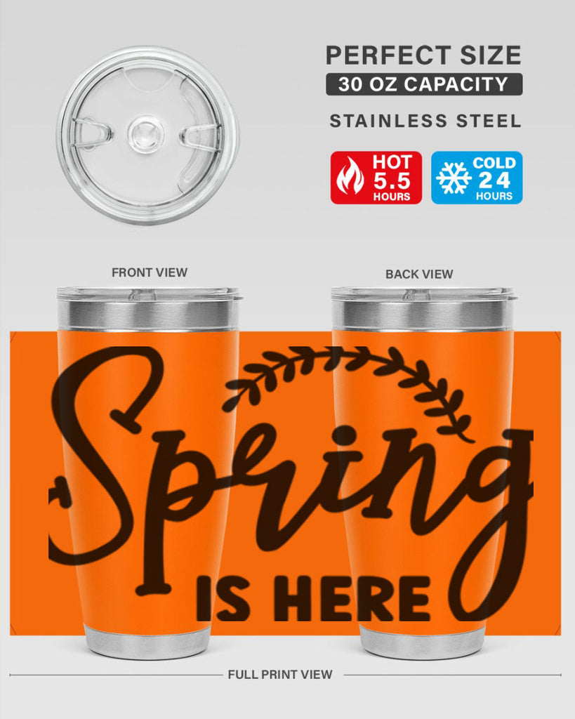 Spring is Here456#- spring- Tumbler
