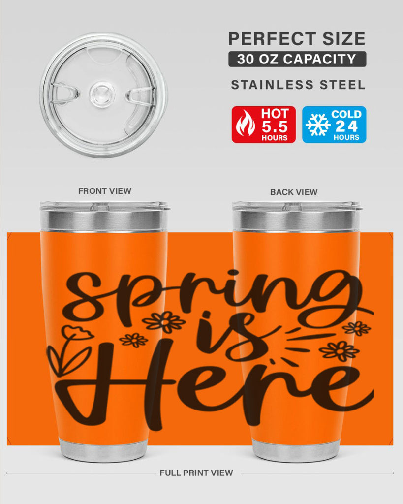 Spring is here  502#- spring- Tumbler