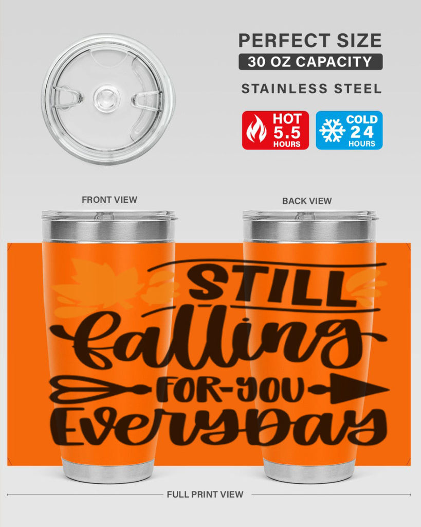 Still Falling For You Everyday 509#- fall- Tumbler