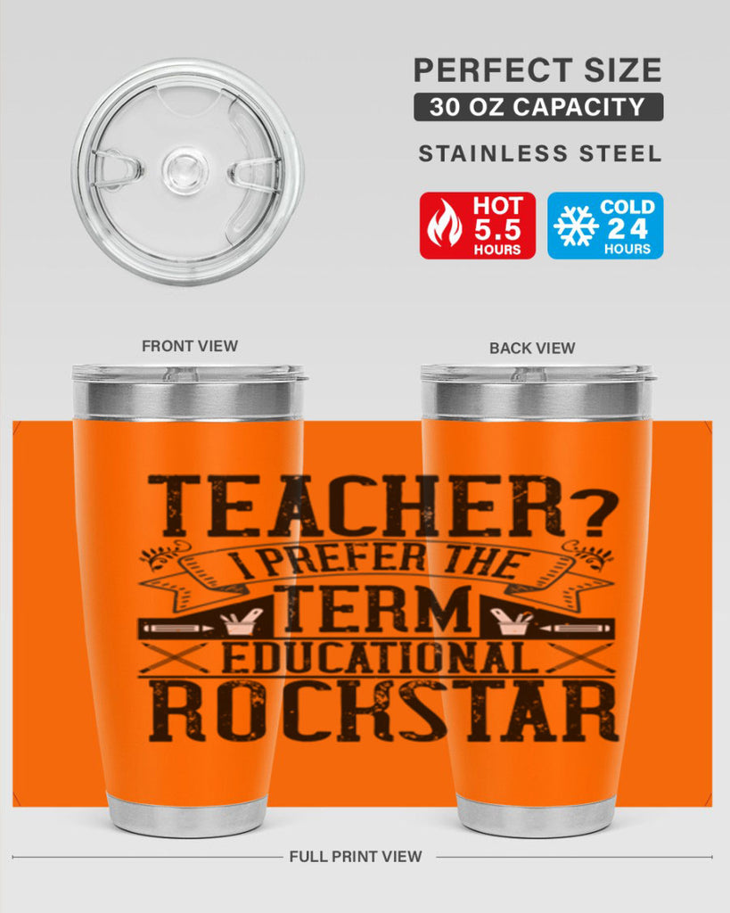 Teacherprefer the term educational rock star Style 13#- teacher- tumbler