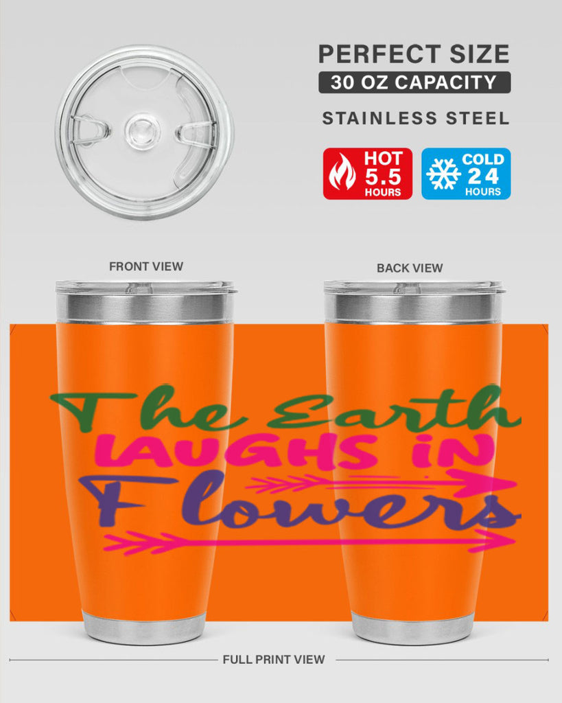 The Earth Laughs In Flowers 535#- spring- Tumbler