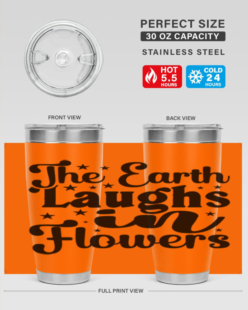 The Earth Laughs In Flowers 537#- spring- Tumbler