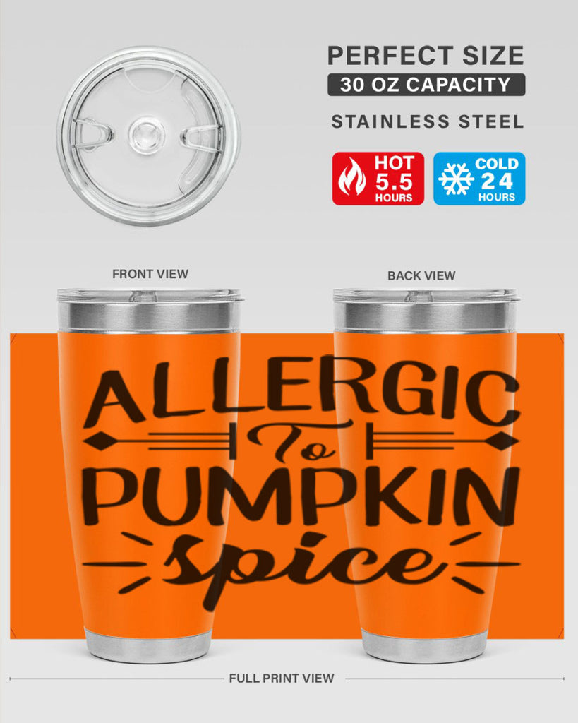 allergic to pumpkin spice 7#- fall- Tumbler