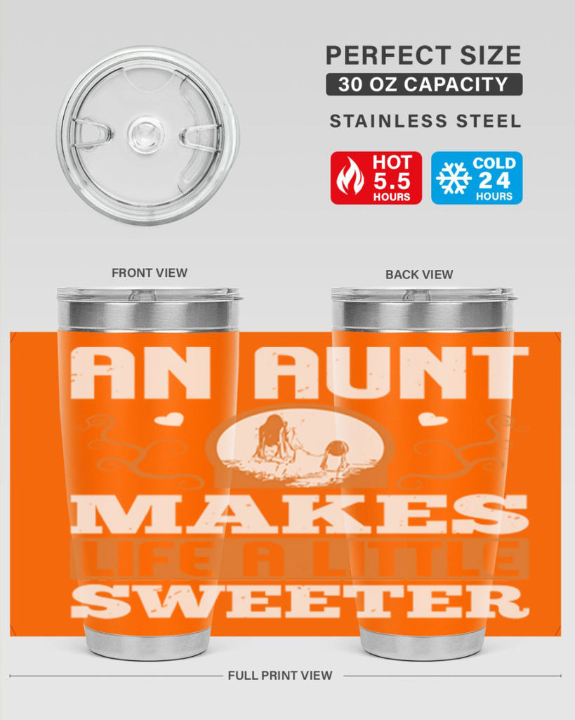 an aunt makes life a little sweeter 3#- mothers day- Tumbler