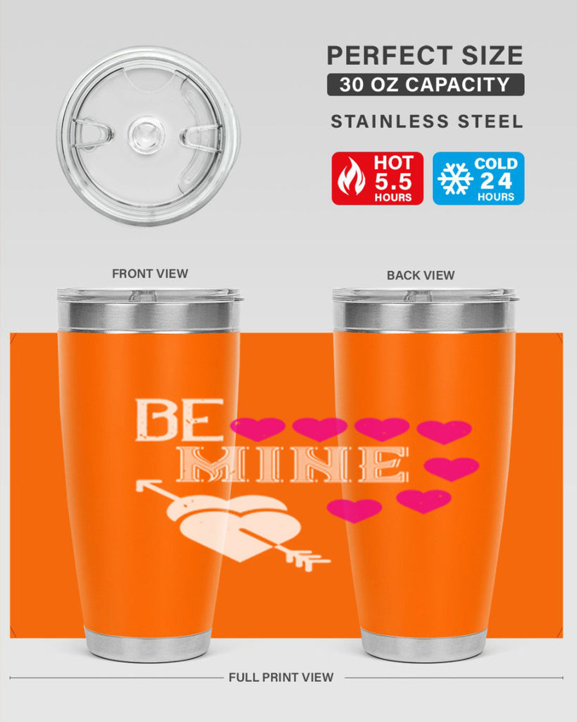 be mine 68#- valentines day- Tumbler
