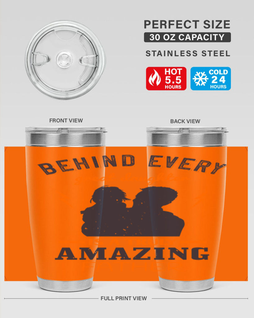 behind every great daughter 254#- fathers day- Tumbler