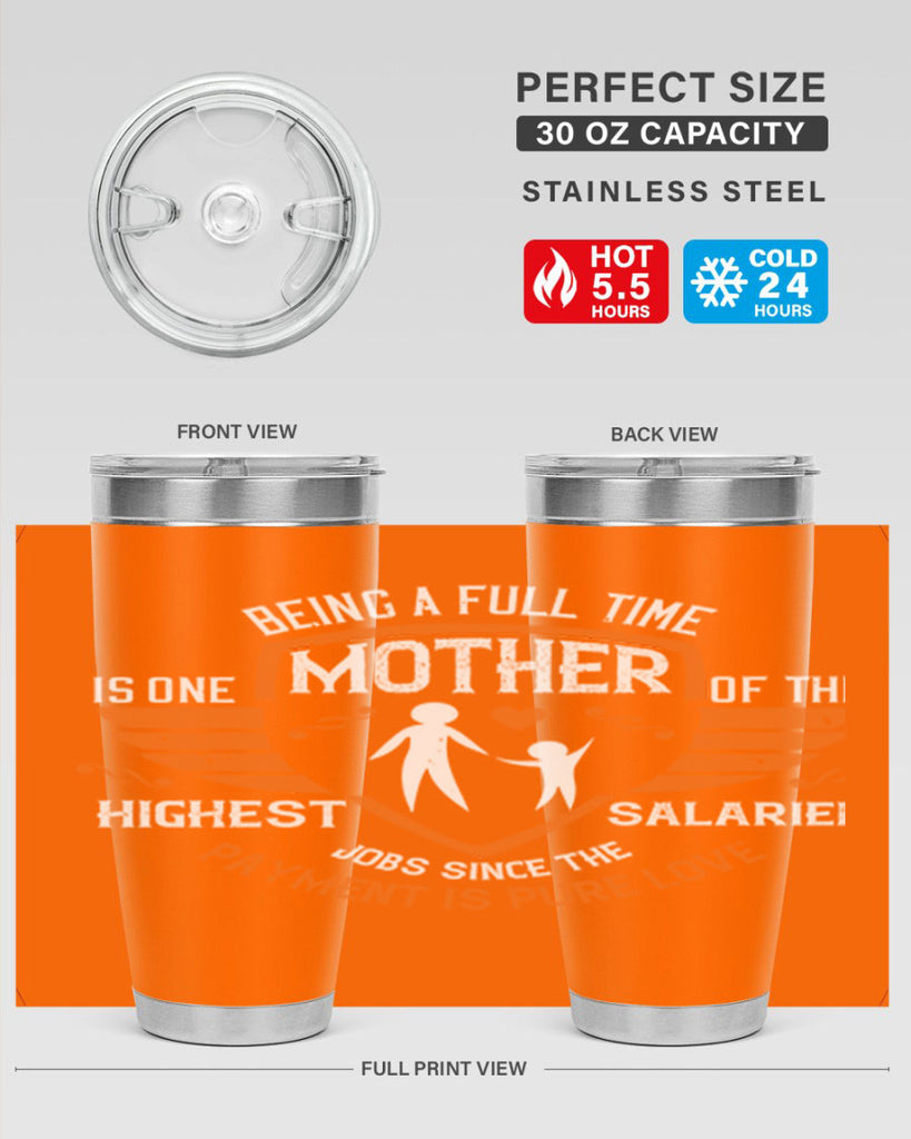 being a fulltime mother 86#- mothers day- Tumbler