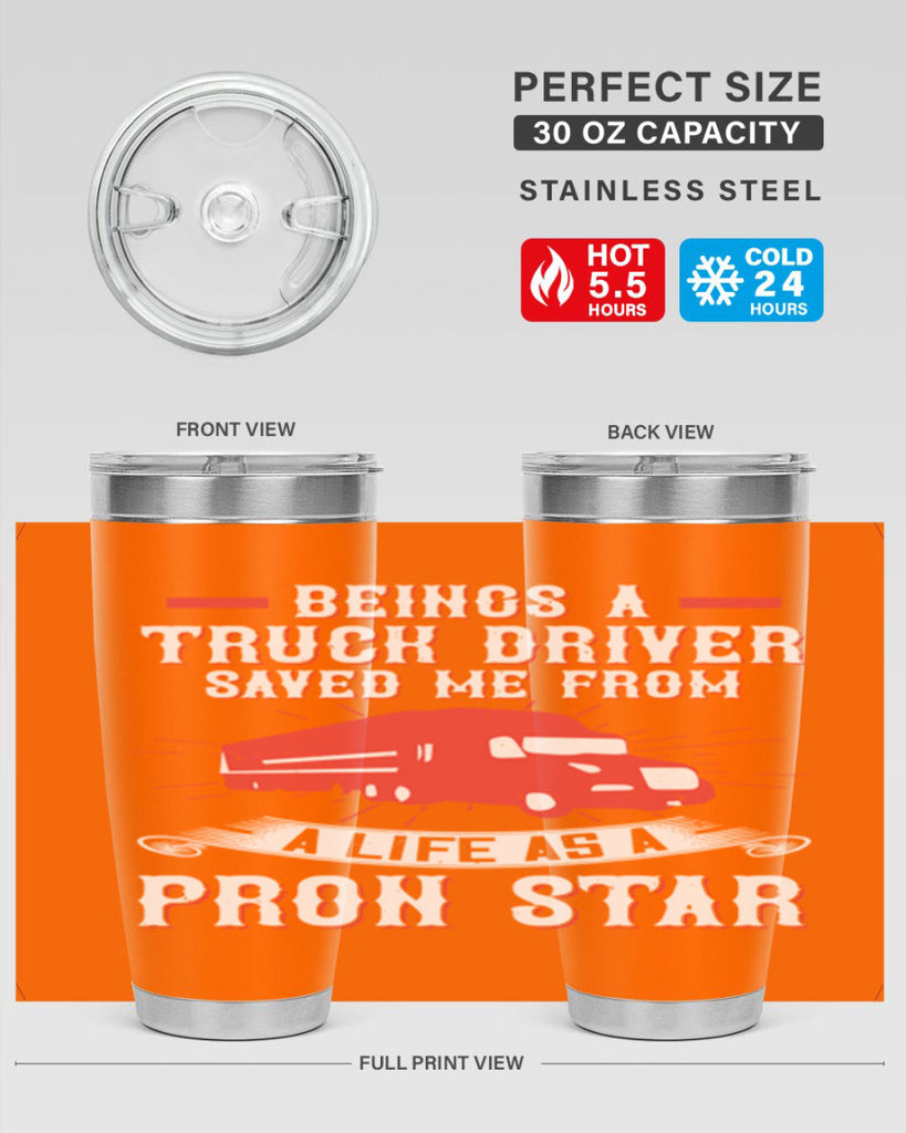 beings a truck driver saved me from a life as a pron star Style 17#- truck driver- tumbler