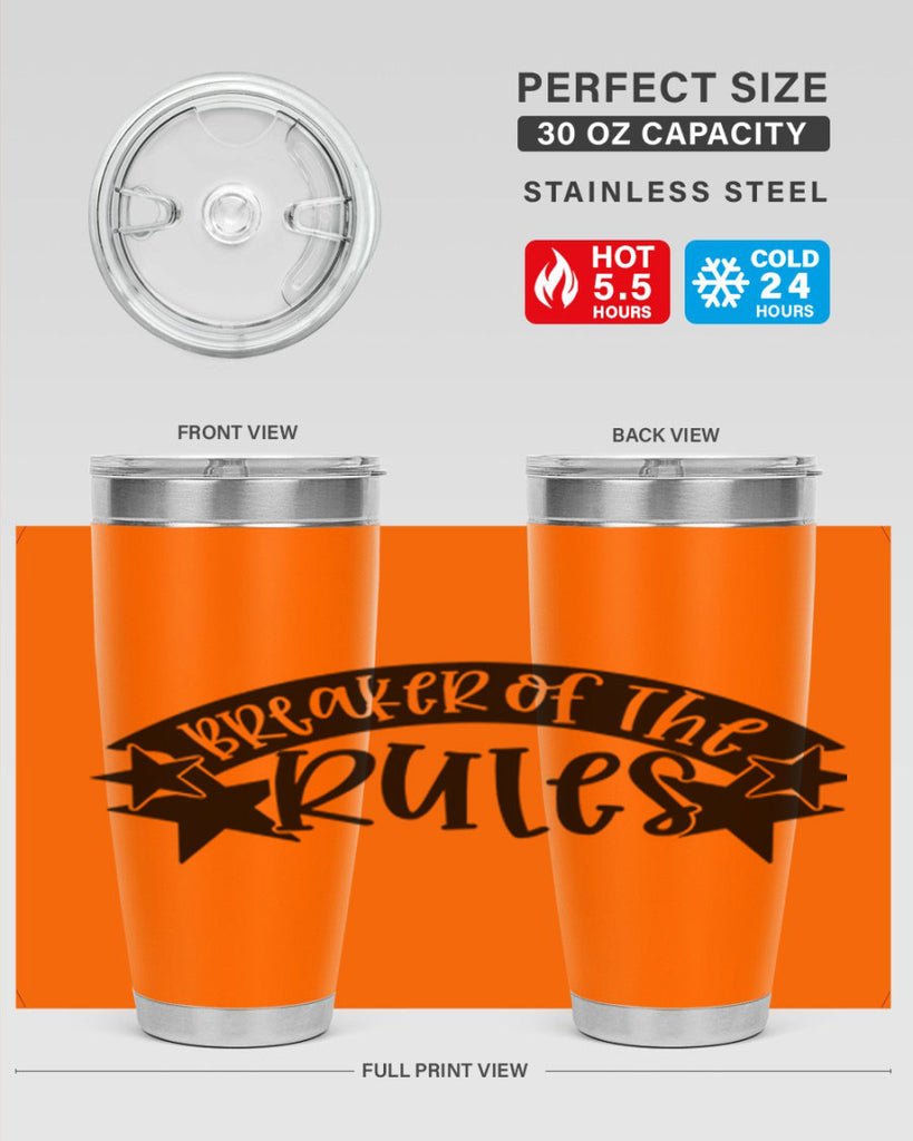 breaker of the rules 69#- fathers day- Tumbler