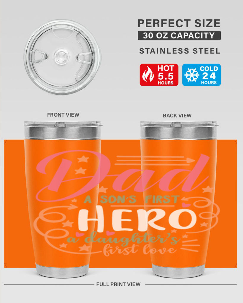 dad a son’s first hero a daughters first love 95#- fathers day- Tumbler