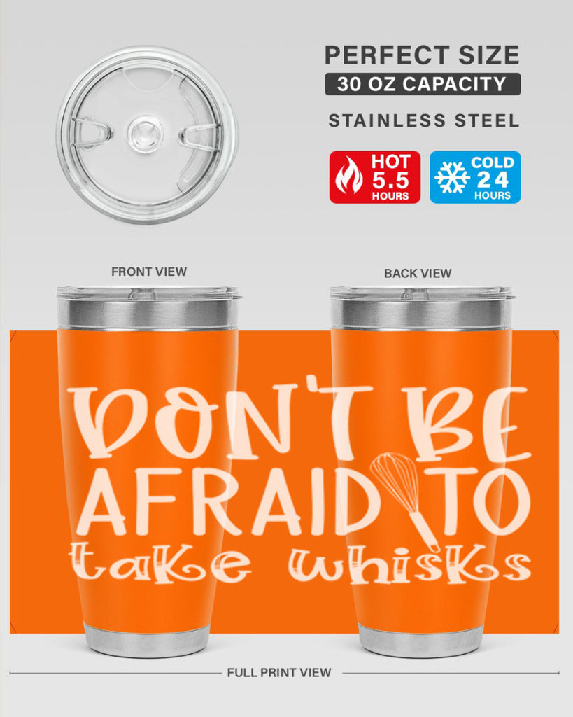 dont be afraid to take whisks 41#- kitchen- Tumbler