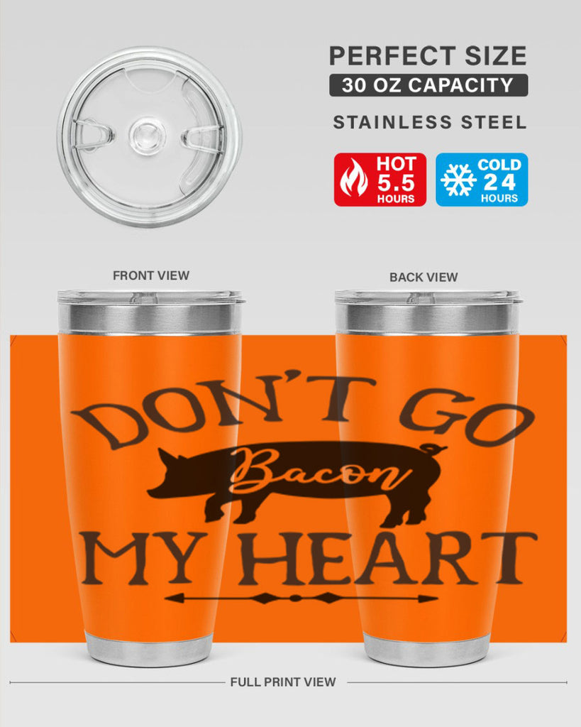 dont go bacon my heart 110#- kitchen- Tumbler