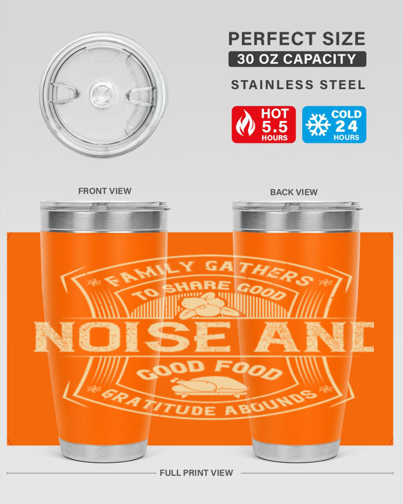 family gathers to share good noise and good food gratitude abounds 48#- thanksgiving- Tumbler