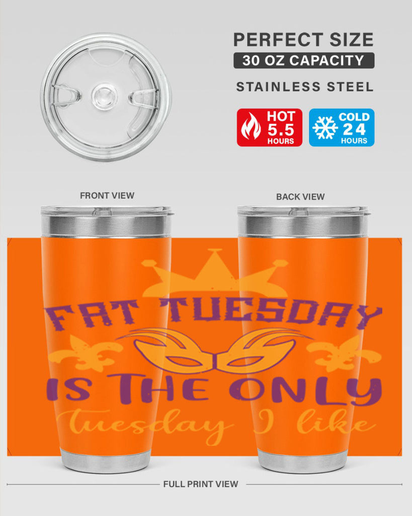 fat tuesday is the only tuesday i like 87#- mardi gras- Tumbler