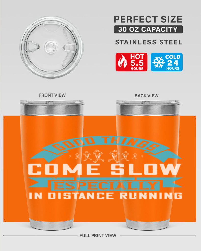 good things come slow especially in distance running 44#- running- Tumbler
