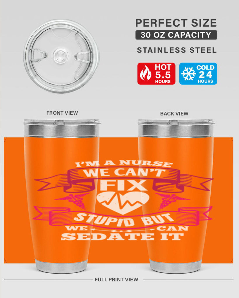 im a nurse we cant fix Style 310#- nurse- tumbler