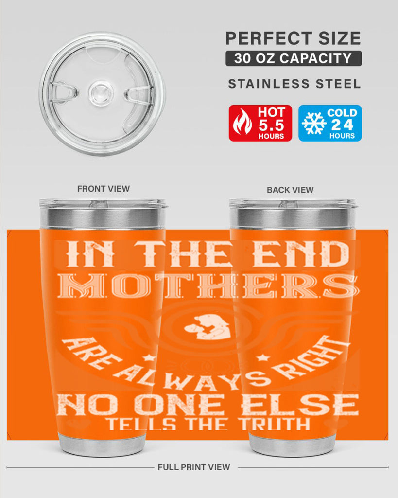 in the end mothers 75#- mothers day- Tumbler