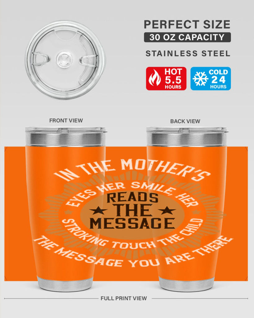 in the mother’s eyes 73#- mothers day- Tumbler