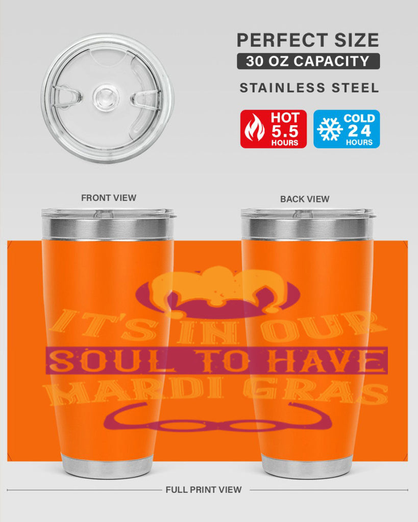 its in our soul to have mardi gras 65#- mardi gras- Tumbler