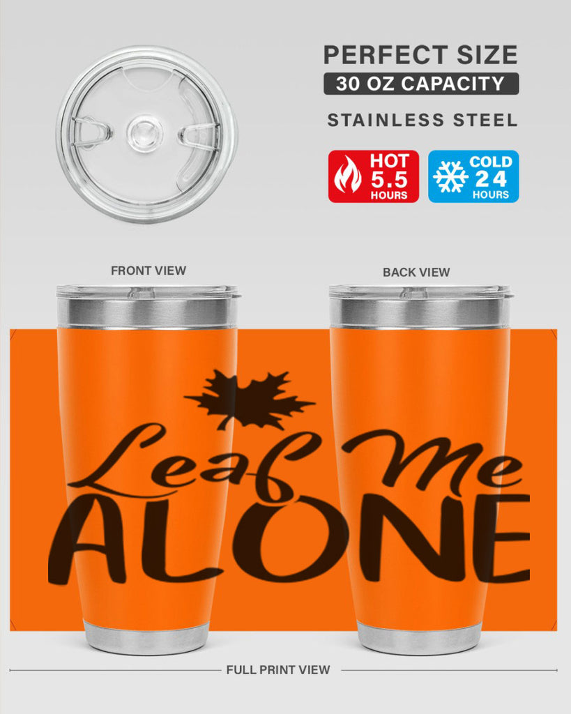 leaf me alone 386#- fall- Tumbler