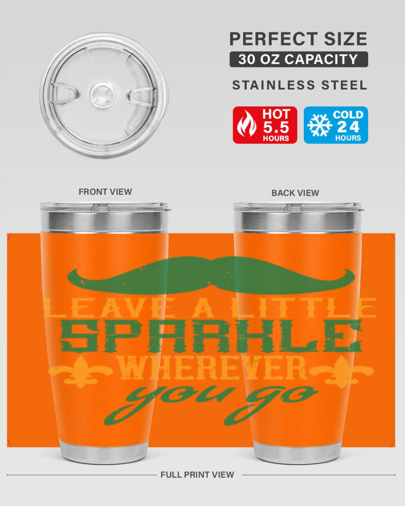 leave a little sparkle wherever you go 53#- mardi gras- Tumbler