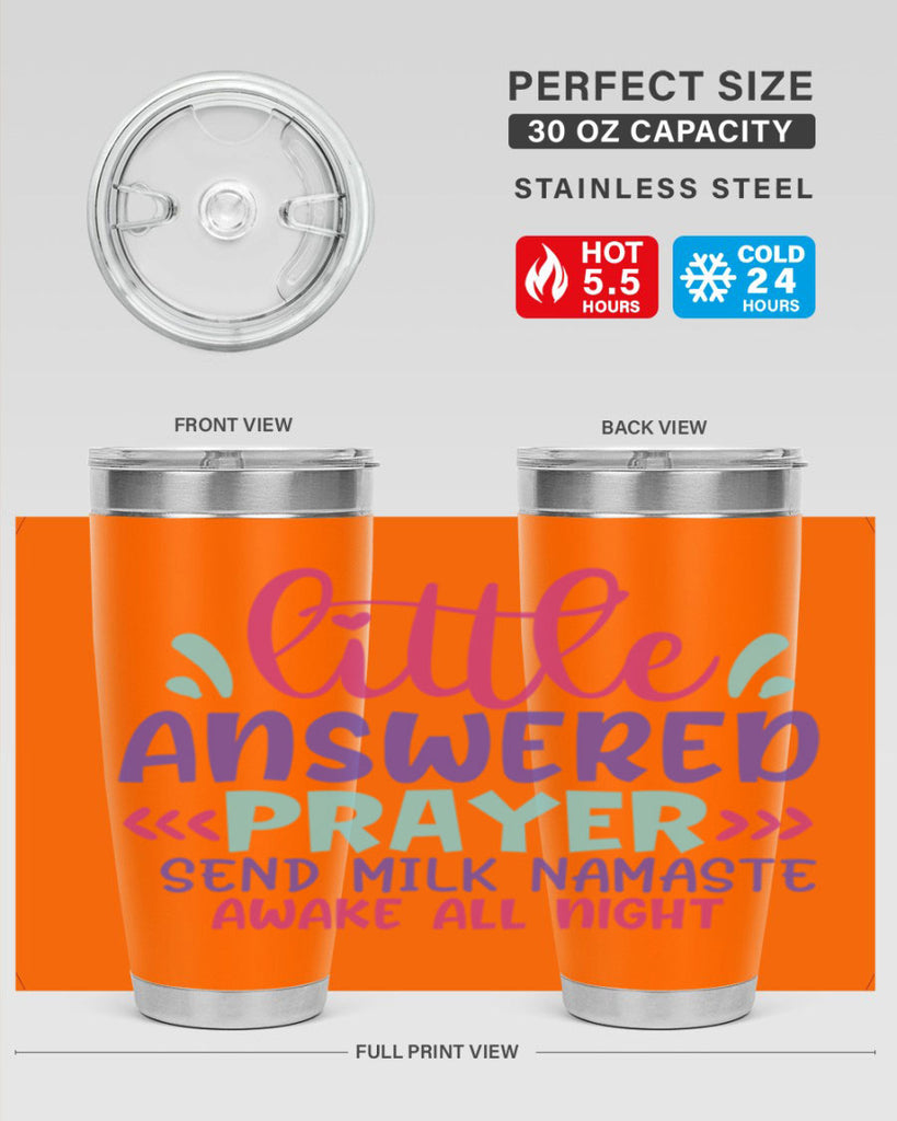 little answered prayer send milk namaste awake all night Style 233#- baby- tumbler