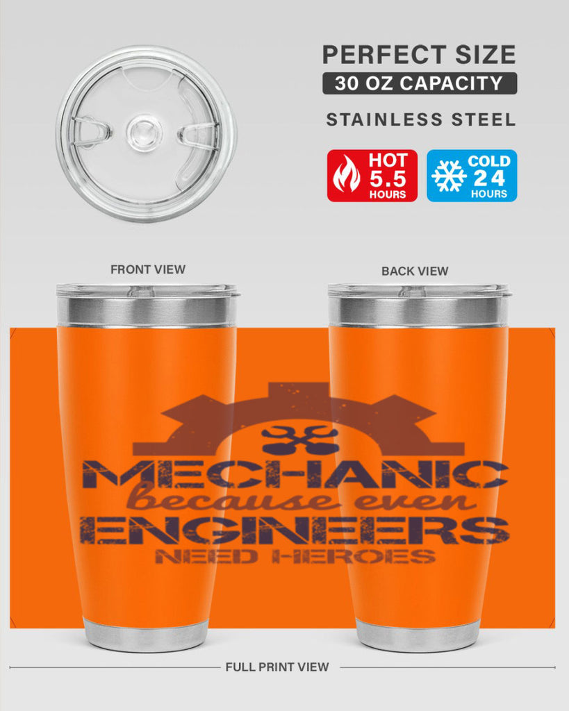 mechanic beacuse ever engineers need heroes Style 43#- engineer- tumbler