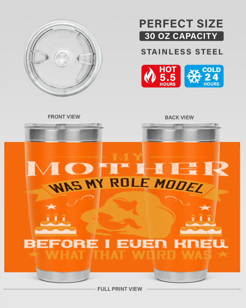 my mother was my role model 41#- mothers day- Tumbler