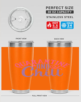 quarantine chill Style 47#- corona virus- Tumbler